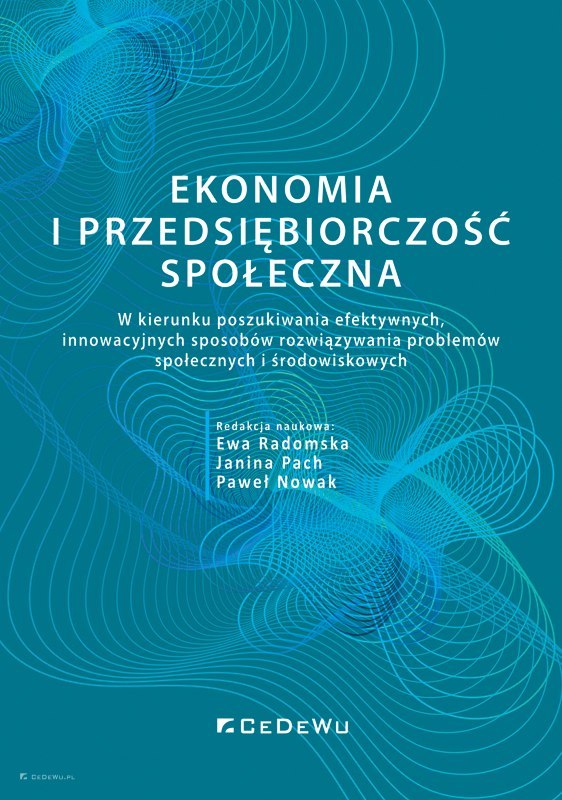 Ekonomia I Przedsiębiorczość Społeczna. W Kierunku Poszukiwania ...